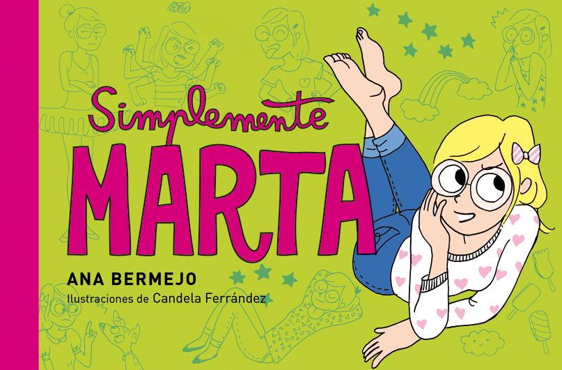 Simplemente Marta | 9788484410836 | Ana Bermejo / Candela Ferrández