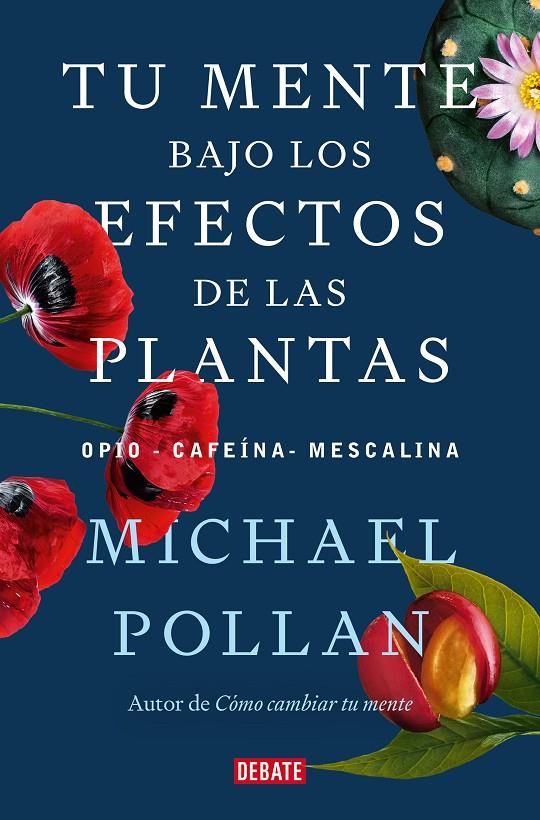 Tu mente bajo los efectos de las plantas | 9788418967962 | Pollan, Michael