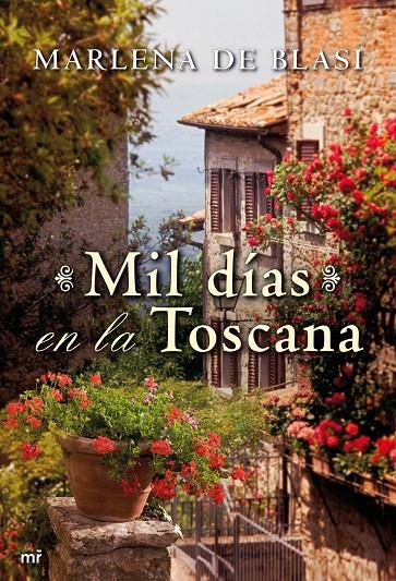 Mil días en la Toscana | 9788427037045 | Marlena de Blasi