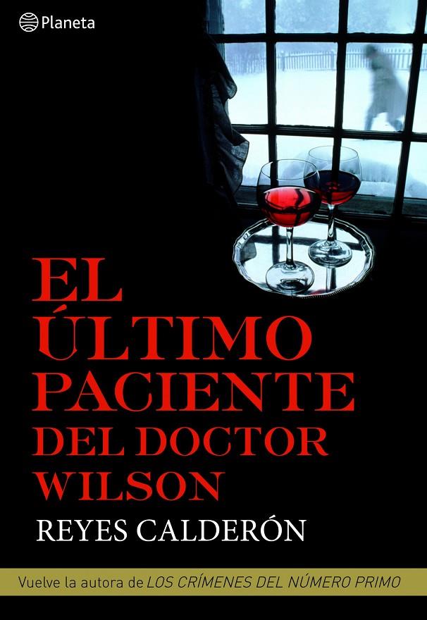 El último paciente del Doctor Wilson | 9788408094821 | Reyes Calderón