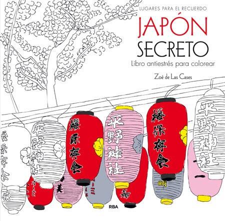 Japón secreto - Para colorear | 9788490565858 | de las Cases Zoe