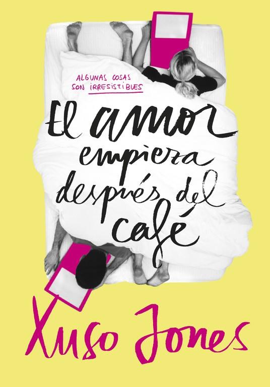 El amor empieza después del café | 9788490434635 | Xuso Jones