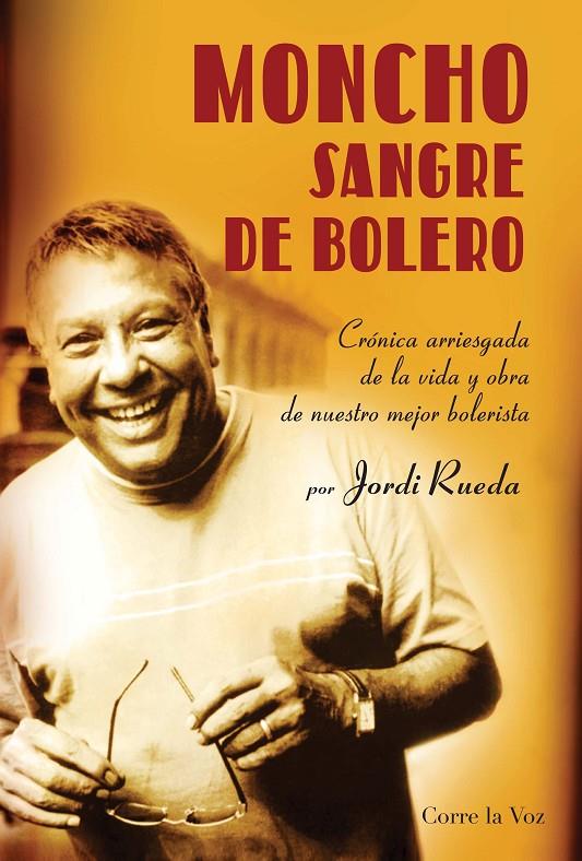 Moncho, sangre de bolero | 9788461542833 | Jordi Rueda