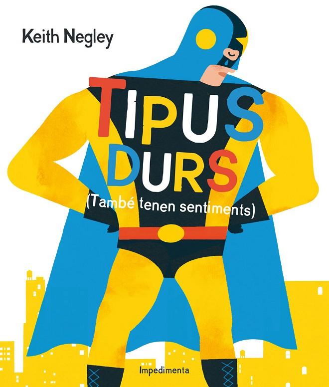 Tipus durs | 9788416542284 | Keith Negley