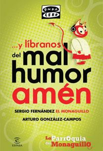 ...y líbranos del mal humor amén | 9788467032420 | Sergio Fernández (El Monaguillo) - Arturo González-Campos