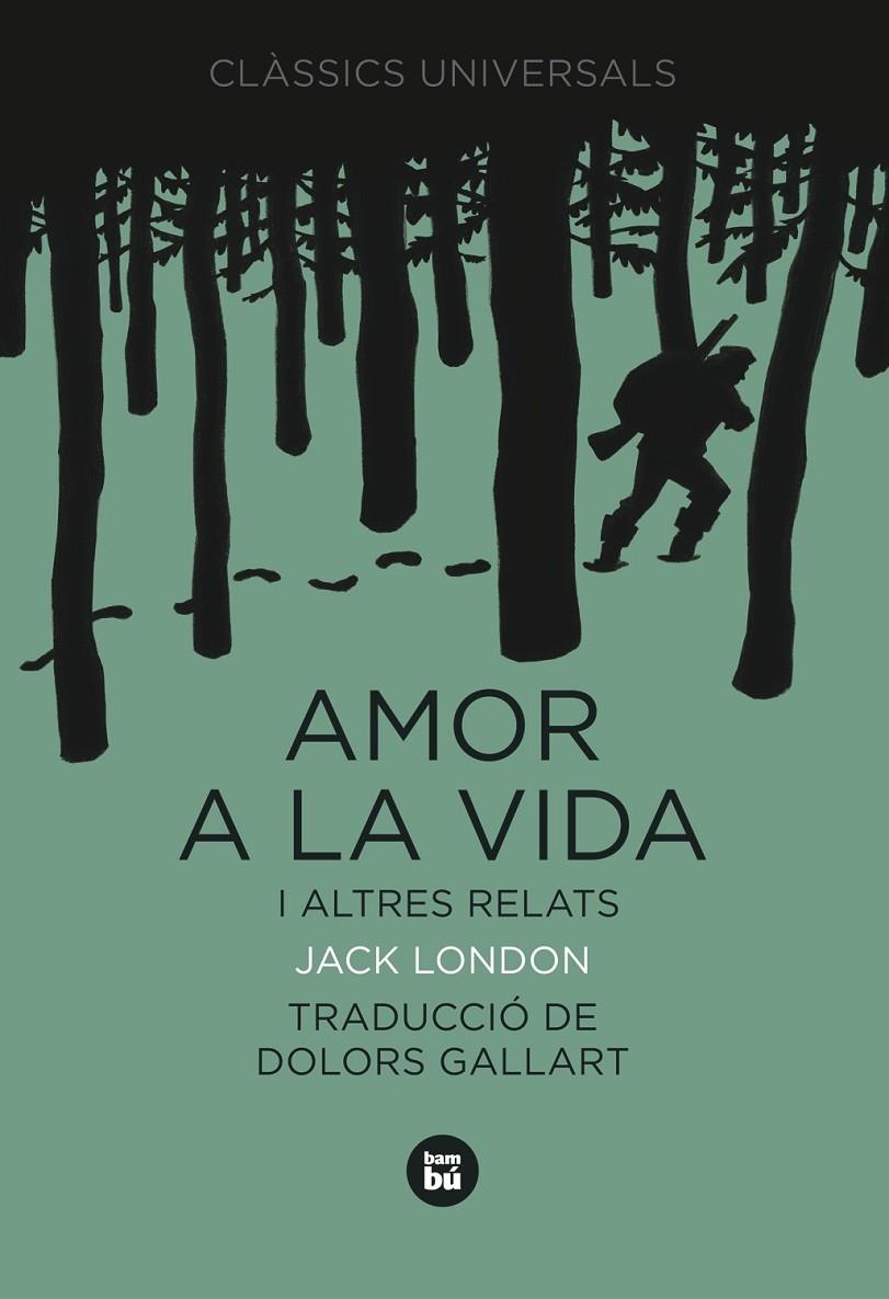 Amor a la vida y altres relats | 9788483430767 | Jack London