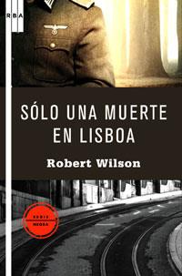 Sólo una muerte en Lisboa | 9788498675566 | Robert Wilson