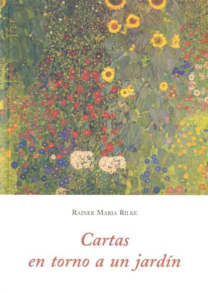 Cartas en torno a un jardín | 9788497165822 | Rainer Maria Rilke