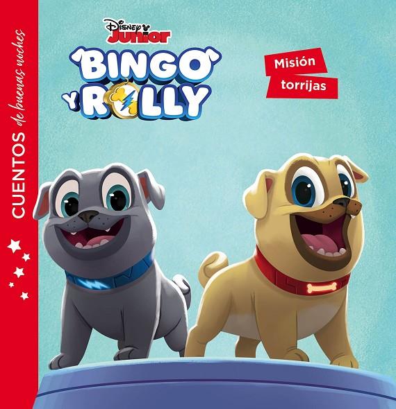 Bingo y Rolly. Cuentos de buenas noches. Misión torrijas | 9788417529277 | Disney