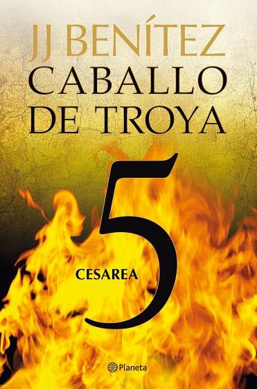 Caballo de Troya 5. Cesarea | 9788408108085 | J.J. Benítez