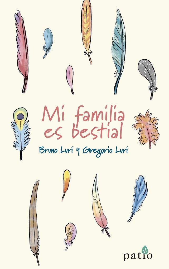 Mi familia es bestial | 9788418285110 | Luri, Bruno ; Luri, Gregorio