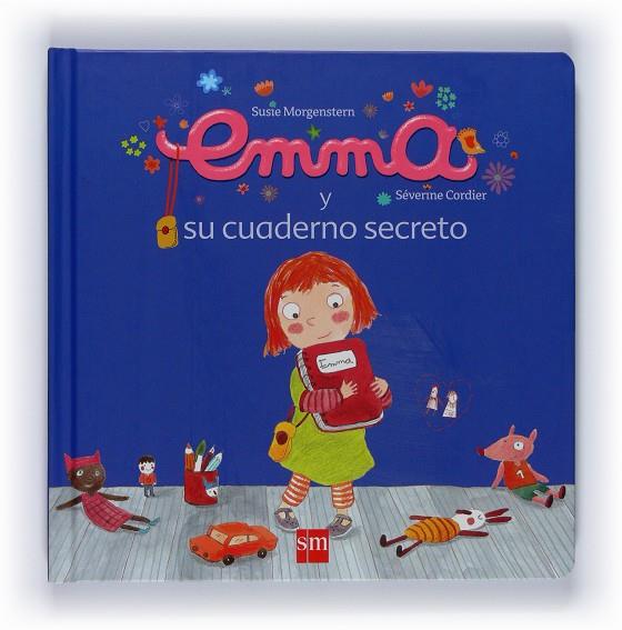 Emma y su cuaderno secreto | 9788467527568 | Susie Morgenstern - Séverine Cordier