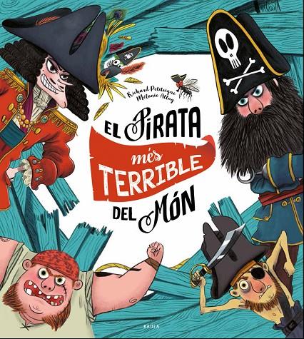 El pirata més terrible del món | 9788447940325 | Petitsigne, Richard