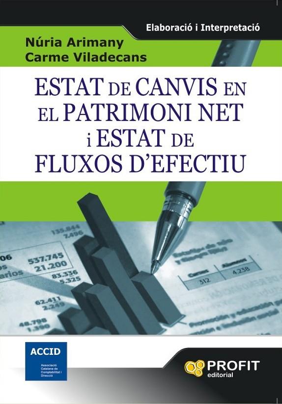 Estat de canvis en el patrimoni net i estat de flu | 9788492956029 | Núria Arimany - Carme Viladecans