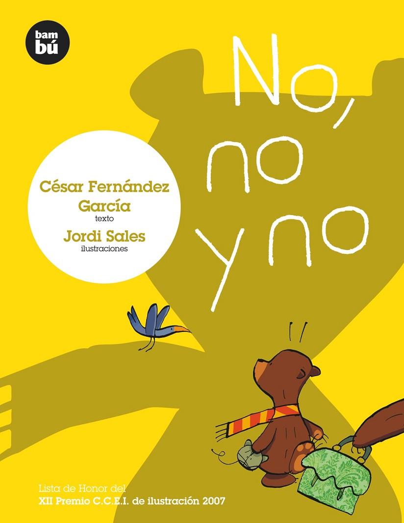 No, no y no | 9788483430088 | César Fernández García - Jordi Sales