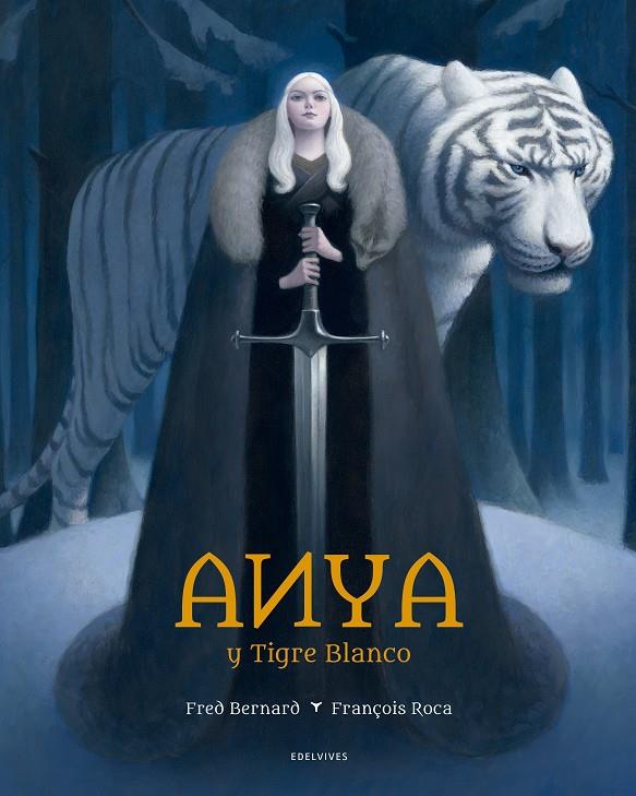 Anya y Tigre blanco | 9788414010891 | Fred Bernard y François Roca