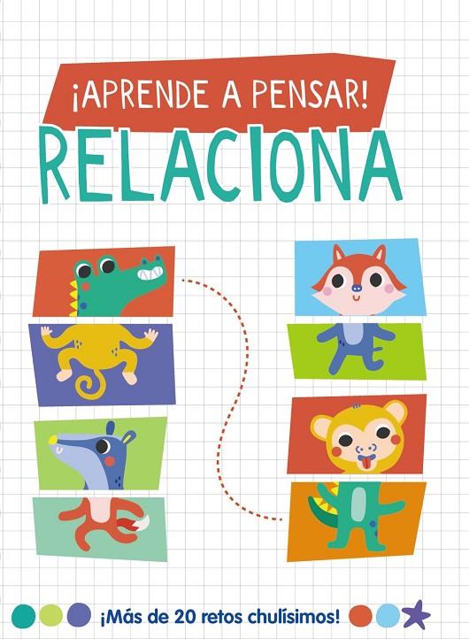 ¡Aprende a pensar! - Relaciona | 9788419316677 | Lott, Amanda