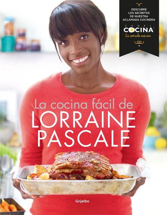 La cocina fácil de Lorraine Pascale | 9788415989028 | Pascale, Lorraine