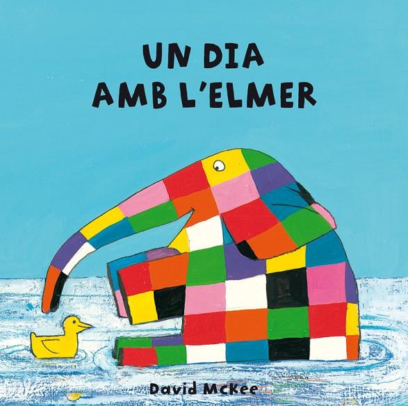 Un dia amb l'Elmer | 9788448835293 | David McKee