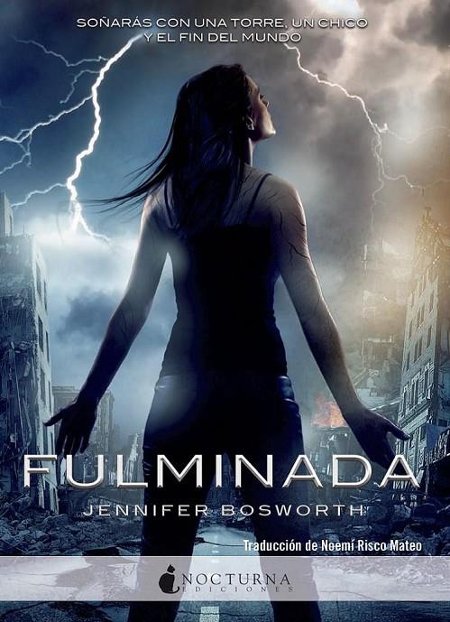 Fulminada | 9788493975067 | Jennifer Bosworth