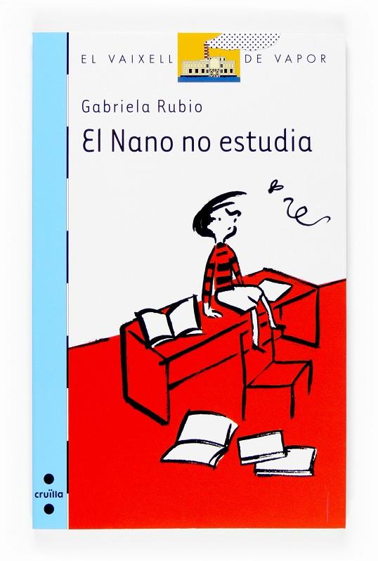 El Nano no estudia | 9788466117623 | Gabriela Rubio