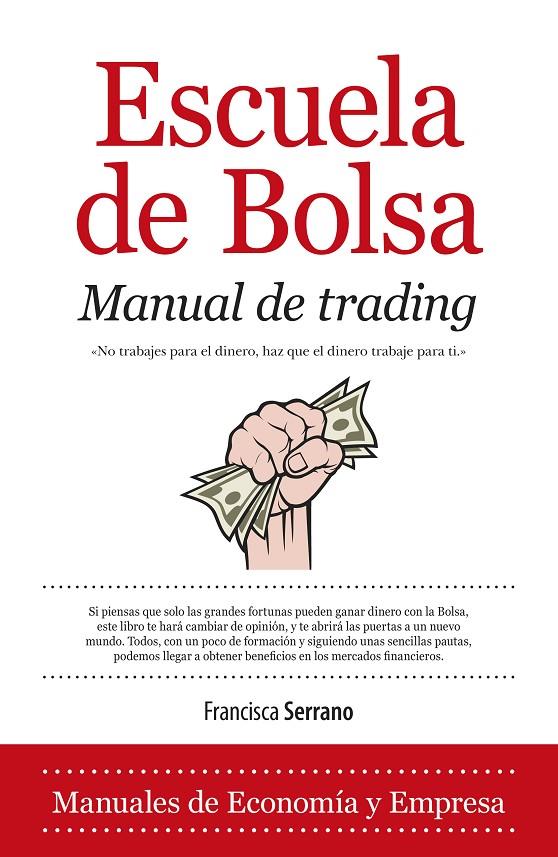 Escuela de Bolsa. Manual de trading | 9788415828105 | Francisca Serrano