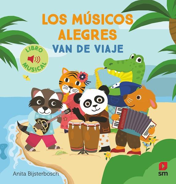 Los músicos alegres van de viaje | 9788411827324 | Bijsterbosch, Anita