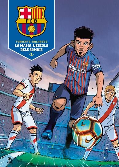 La Masia, l'escola dels somnis | 9788418038013 | Torrent, Eduard/Dalmases, Cesc