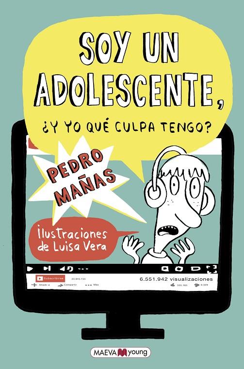 Soy un adolescente. ¿Y yo qué culpa tengo? | 9788417108557 | Pedro Mañas