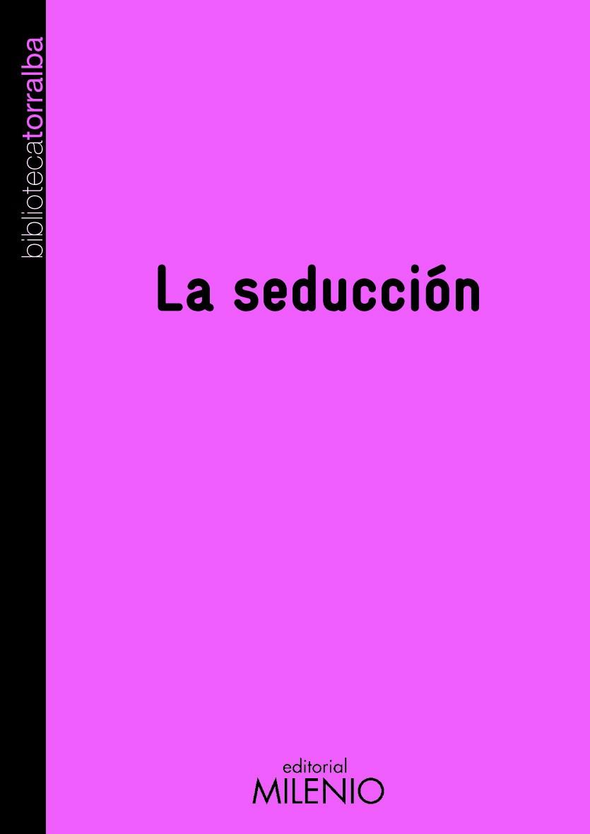 La seducción | 9788497433020 | Francesc Torralba