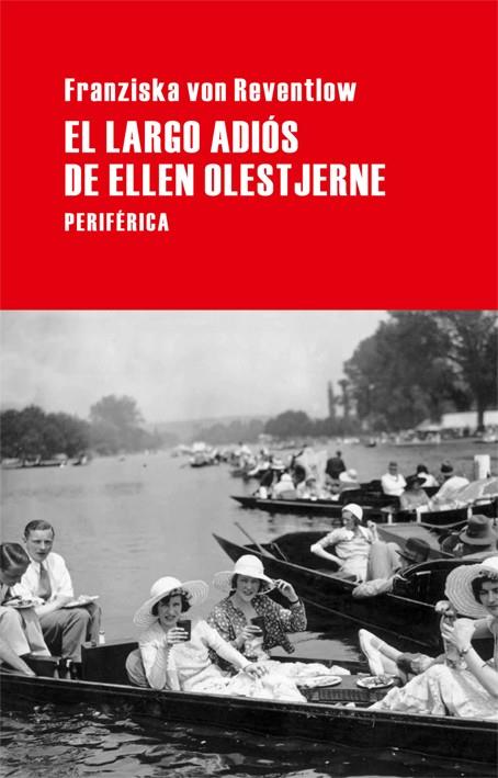 El largo adiós de Ellen Olestjerne | 9788492865390 | Franziska von Reventlow