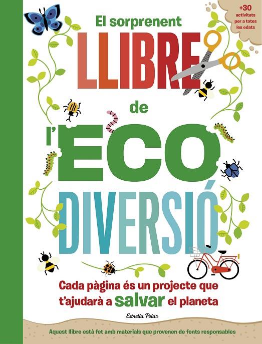 El sorprenent llibre de l'ecodiversió | 9788413892344 | Arlon, Penny/Hayes, Susan