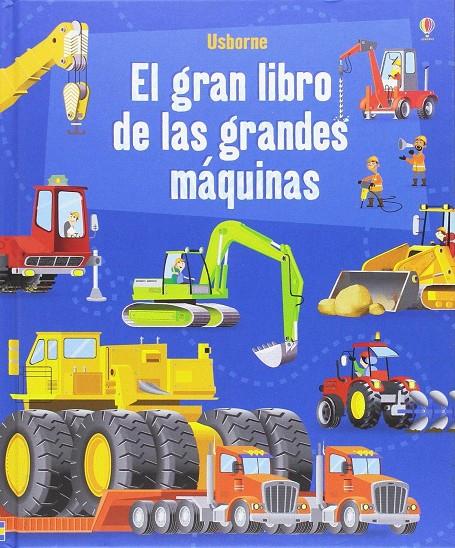 El gran libro de las grandes máquinas | 9781474933544 | Lacey Minna