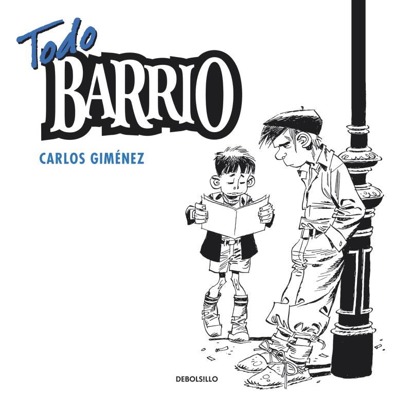 Todo barrio | 9788499891033 | Carlos Giménez