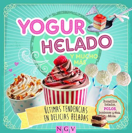 Yogur helado y mucho más | 9783625005261 | Nina, Engels