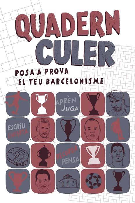 Quadern culer. Posa a prova el teu barcelonisme | 9788417214241 | Díaz Cubeiro, Carlos/Vicente Ródenas, Jordi