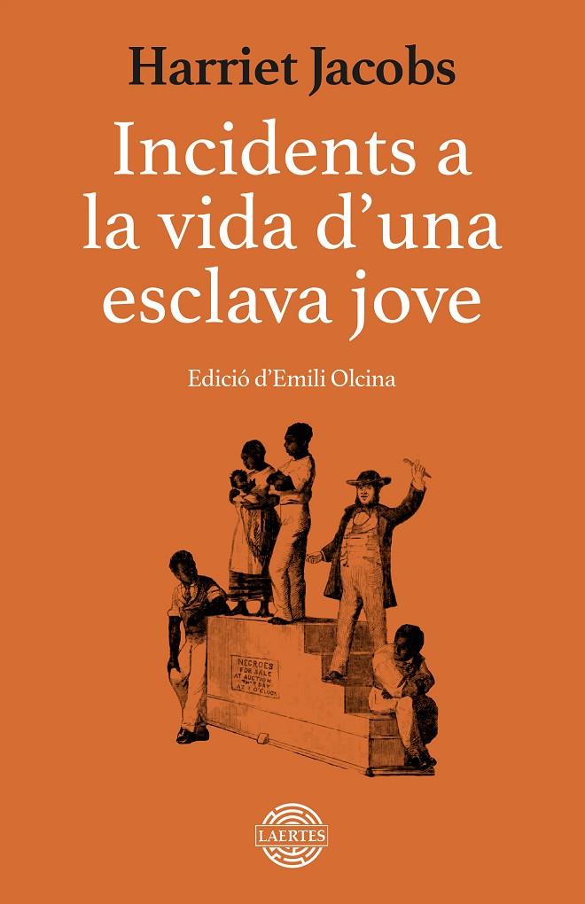 Incidents a la vida d'una esclava jove | 9788419676733 | Jacobs, Harriet