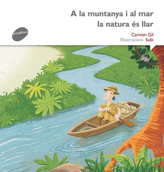 A la munyanya i al mar la natura és llar | 9788415975526 | Carme Gil / Subi