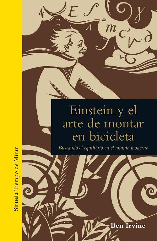 Einstein y el arte de montar en bicicleta | 9788416638956 | Ben Irvine