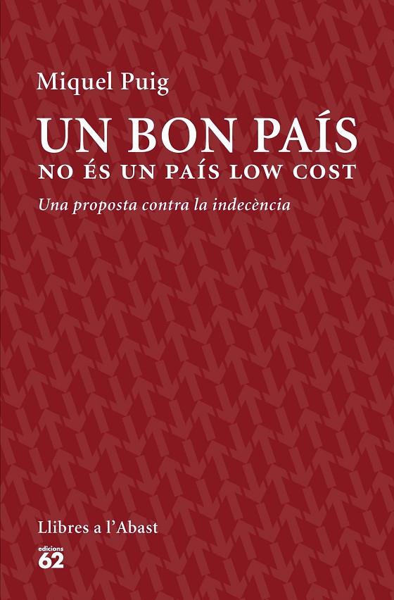 Un bon país no és un país de low cost | 9788429774559 | Miquel Puig