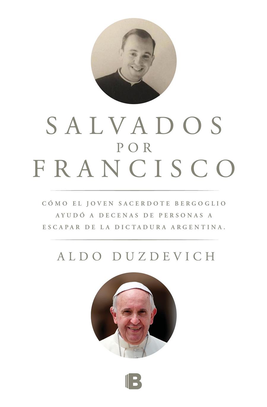 Salvados por Francisco | 9788466666282 | Duzdevich, Aldo