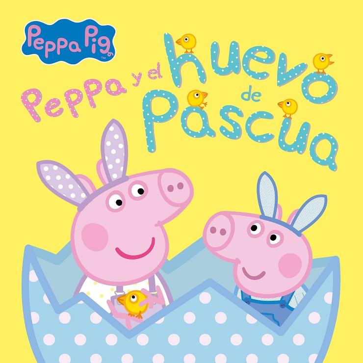 Peppa Pig y el huevo de Pascua (Un cuento de Peppa Pig) | 9788448859862 | Hasbro,/Eone,