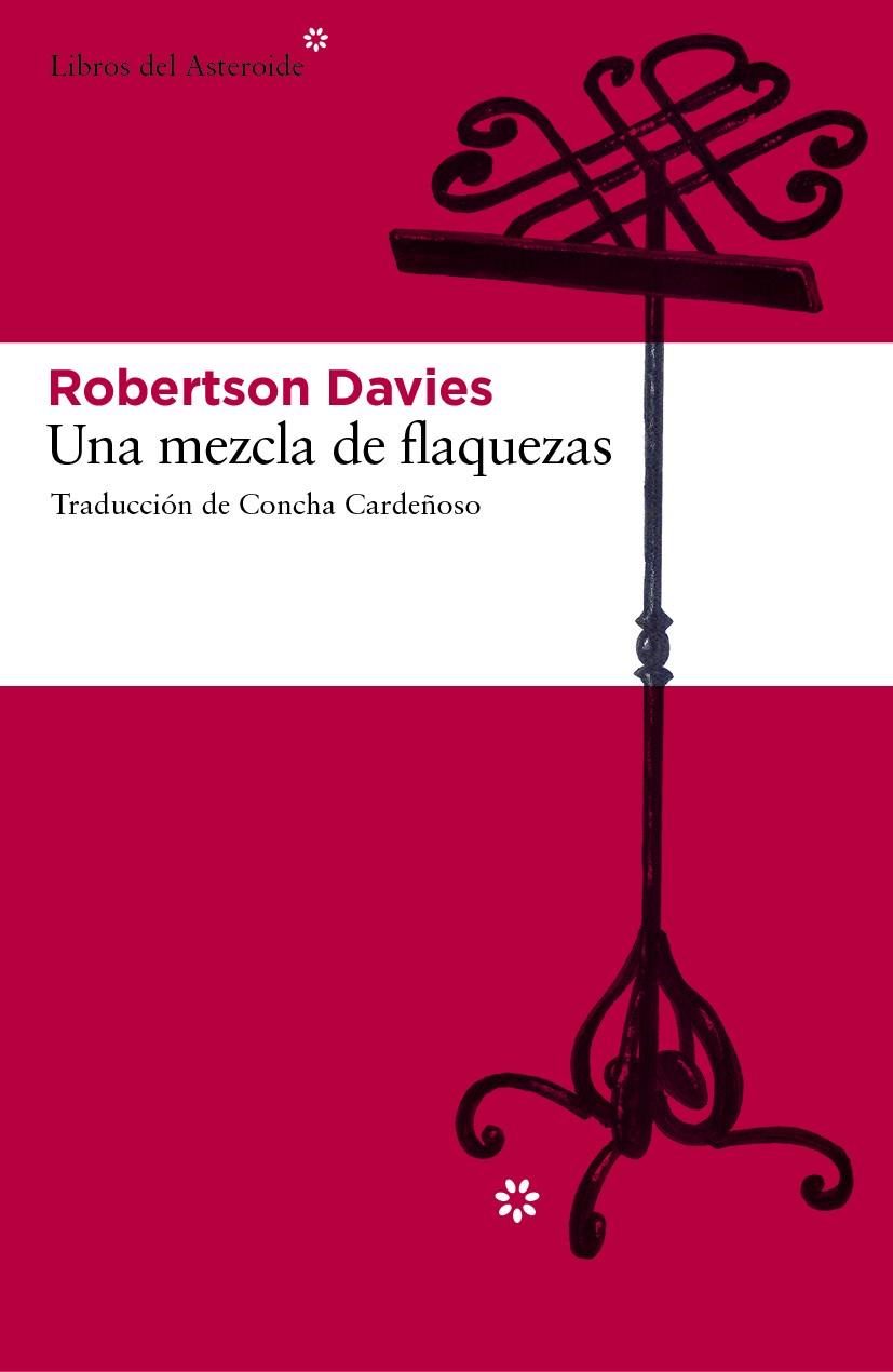 Una mezcla de flaquezas | 9788492663620 | Robertson Davies