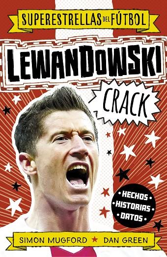 Lewandowski Crack (Superestrellas del fútbol) | 9788419449320 | Mugford, Simon/Green, Dan