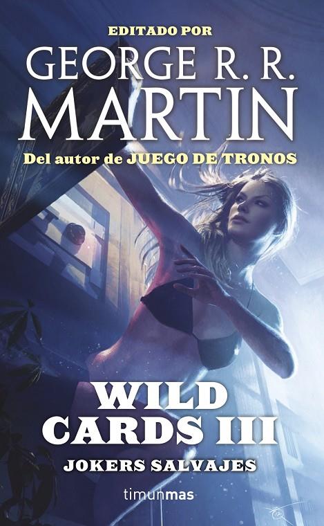 Wild Cards III. Jokers salvajes | 9788448009991 | George R. R. Martin