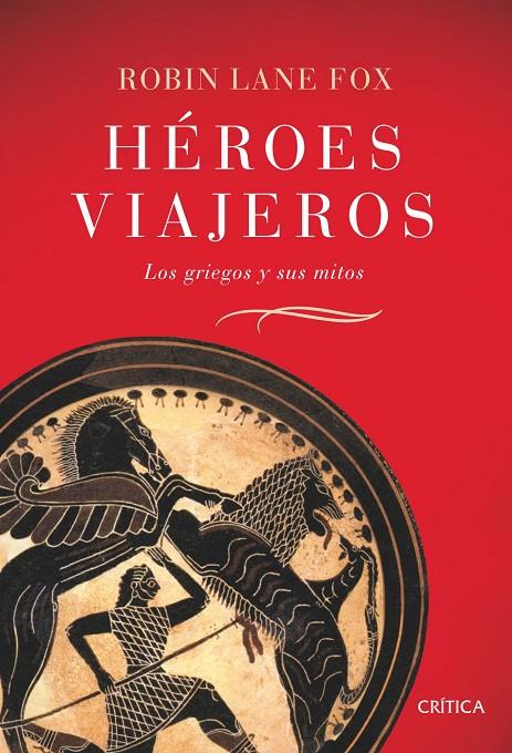 Héroes viajeros | 9788484329831 | Fox, Robin Lane