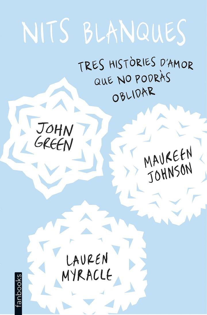 Nits blanques | 9788416297436 | John Green - Maureen Johnson - Lauren Myracle