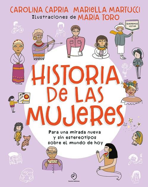 Historia de las mujeres. Para una mirada nueva sin estereotipos sobre el mundo de hoy | 9788419004062 | Capria, Carolina/Mariella, Martucci