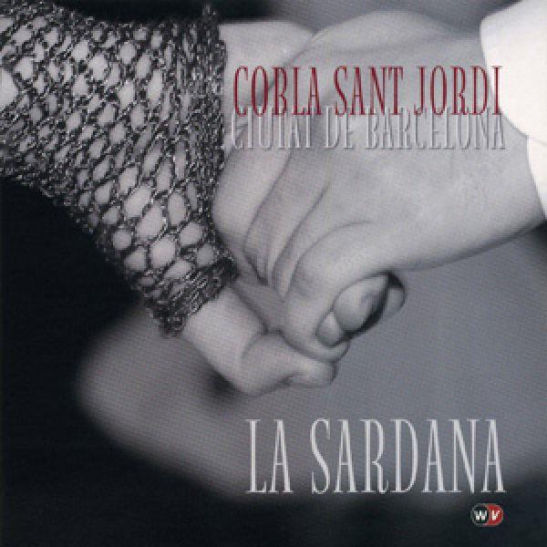 La Sardana (reedició) | 8424295051448 | Cobla Sant Jordi - Ciutat de Barcelona