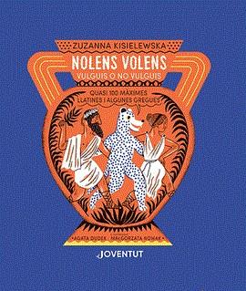 Nolens Volens. Vulguis o no vulguis | 9788426147547 | Kisielewska, Zuzanna